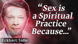 Eckart Tolle's Wisdom About Presence in Your Intimacy, Work, Life & Relationships | Wise Thoughts