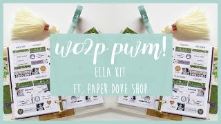 PWM || WO2P || Ella ft. Paper Dove Shop // Plan with Juli