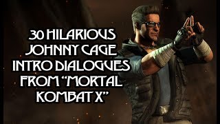 30 Hilarious Johnny Cage Intro Dialogues From "Mortal Kombat X"