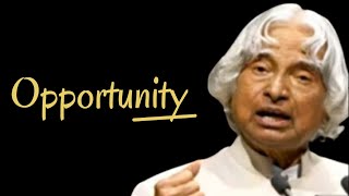 Opportunity || Dr APJ Abdul Kalam Sir Quotes || Whatsapp Status Quotes || Spread Positivity