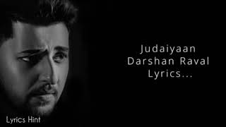 (Lyrics)Judaiyaan | Darshan Raval | Shreya Ghoshal | Surbhi Jyoti | Lyrics Hint