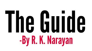 The Guide Novel By R. K. Narayan in Hindi summary Explanation and full analysis