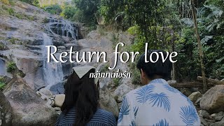 Return for love | Short Film