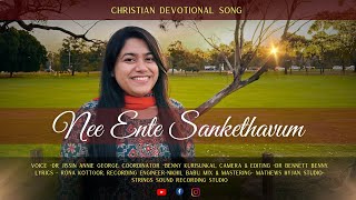 Nee Ente Sankethavum/Dr Jissin Annie George/Christian Devotional Song