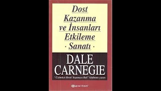 Dost Kazanma ve İnsanları Etkileme Sanatı - Dale Carnegie Kitap Haritası