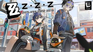 【Zanles Zone Zero】Lanjutin Story dulu