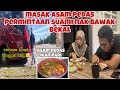 ASAM PEDAS IKAN PARI⁉️PERMINTAAN SUAMI NAK BAWAK BEKAL SEDAP KATANYAA🥰