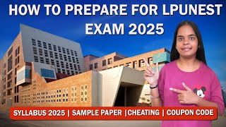 How To Prepare For LPUNEST 2025 | LPUNEST Exam Tips and Tricks 2025 | LPUNEST Syllabus 2025 |LPUNEST