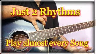 Just 2 Rhythms \u0026 Play More Than 95% Songs Easily on Guitar