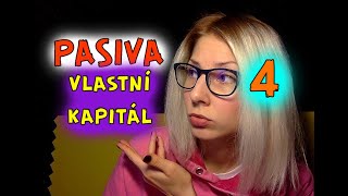 PASIVA | KAPITÁLOVÉ ÚČTY A DLOUHODOBÉ ZÁVAZKY | Vlastní kapitál [VK]