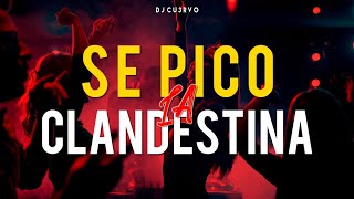 •🔥 SE PICO LA CLANDESTINA 🔥• | ALTA JODA | FIESTA 2021 | LO MEJOR | - DJ Cu3rvo