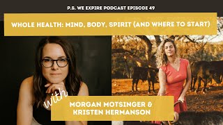 Ep49: Whole Health with Kristen Hermanson