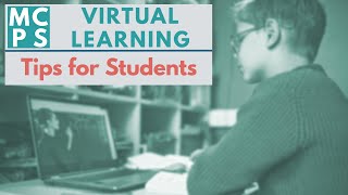 MCPS Virtual Learning Tips for Students