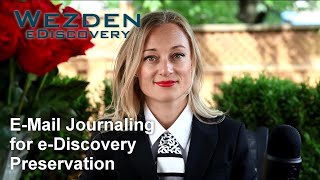 Email Journaling as an e-Discovery Preservation technique