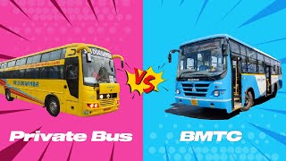 BMTC BUS V/S PRIVATE TRAVELs BUS