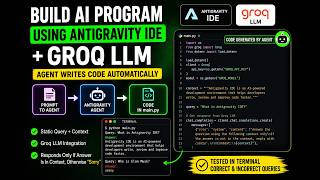 Build AI Code Generator Using Antigravity IDE + Groq LLM | Agent Writes Python Code Automatically