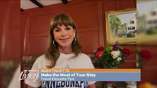 Bed and Breakfast Etiquette for Guests | Etiquette Expert Diane Gottsman