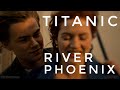 Titanic - River Phoenix is Jack Dawson [deepfake]