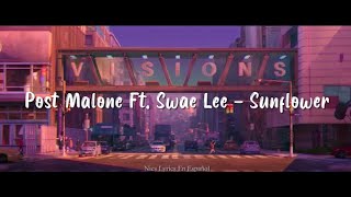Post Malone, Swae Lee - Sunflower (Sub. Español) [Spider Man: Into The Spider-Verse]