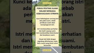 Peran Penting Suami Dalam Menjaga Kebahagiaan istrinya #videoshort #motivasi #video