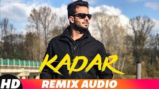 Kadar (Audio Remix) | Mankirt Aulakh | Sukh Sanghera | Latest Remix Songs 2018 | Speed Records