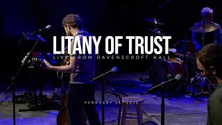 Litany of Trust – Thomas Muglia [Live from Ravenscroft Hall]