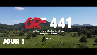 GR441 - LE TOUR DE LA CHAÎNE DES PUYS EN AUVERGNE - Jour 1