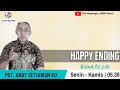 RENUNGAN PAGI | HAPPY ENDING - Pdt. Andy Setiawan Ko | BREAD OF LIFE