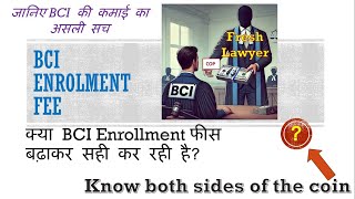 Bar Council of India Enrollment Fee | Legal Education in India | Should BCI Increase Enrollment Fee?