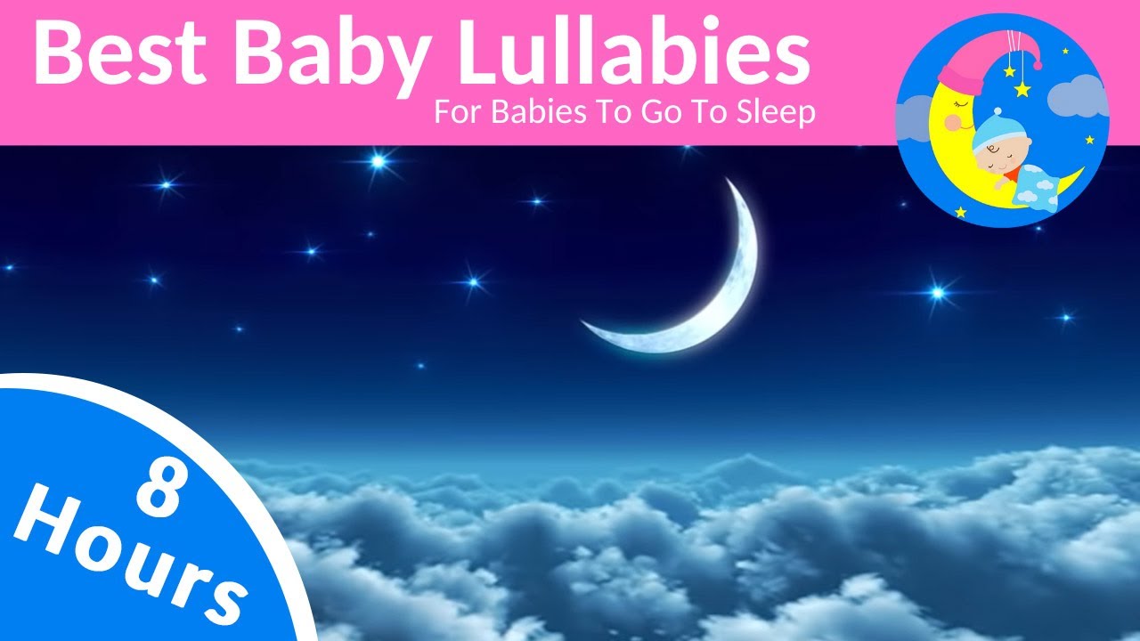 8 HOURS Lullabies For Babies To Sleep ️ Baby Night Time Music Lullaby ...