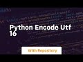 python encode utf 16