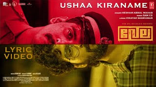 Ushaa Kiraname Lyrical Video | Vela Movie | Sam CS | Vinayak | Hesham | Syam sasi | Shane | Sunny