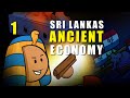 A Treasure Seeker’s Paradise – The Sri Lankan Economy – EP01