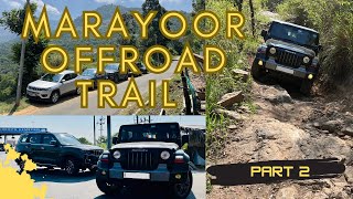 Marayoor Off-road trail | All new THAR showing who’s the boss | Munnar | Offbeat Holidays | Part 2