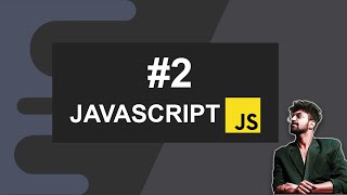 #2 Type Conversion & String Methods in JavaScript, JavaScript Full Course 2022
