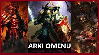 Arki Omenu w jednym filmie! - REUPLOAD  __Warhammer 40.000 Lore