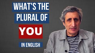 What is the plural of YOU in English?