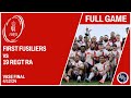 First Fusliers vs 19 Regt RA Vase Final FULL GAME 4-12-24