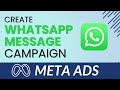 How to Create a WhatsApp Message Campaign in Meta Ads