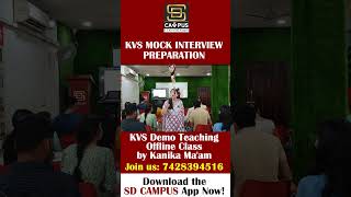 KVS Demo Teaching by Kanika Ma'am | KVS Mock INTERVIEW Preparation