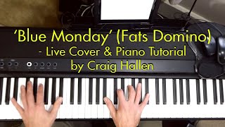 Blue Monday (Fats Domino) - Song Cover & Piano Lesson