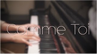 COMME TOI [hãy đến với em] hướng dẫn cover - Mây Piano Tutorial