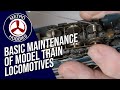 Hobby Tips Easy Model Train Maintenance | Taking Good Care of your Model Locomotives!