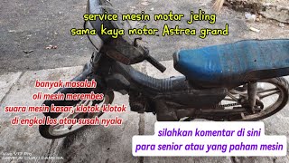 service mesin motor jeling, sama kaya motor Astrea grand