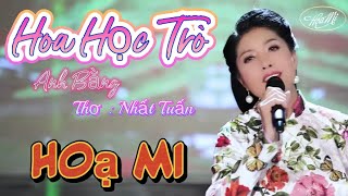 Hoa Học Trò | Anh Bằng,  phổ thơ Nhất Tuấn | Họa Mi