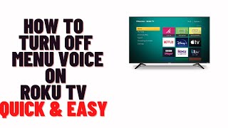 how to turn off menu voice on roku tv