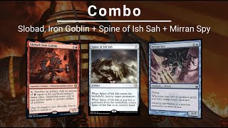 EDH COMBO: Slobad, Iron Goblin | Spine of Ish Sah | Mirran Spy