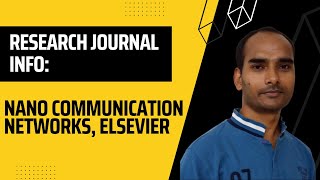 Research Journal Info: Nano Communication Networks, Elsevier