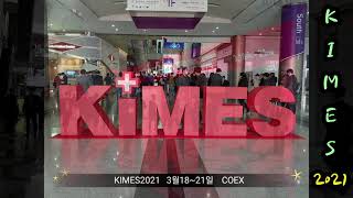 KIMES2021 드디어 개막