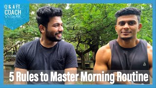 Miracle Morning Motivation | 5 Rules to Master our Morning Routine | Ft. Coach Vyshak | Motivation